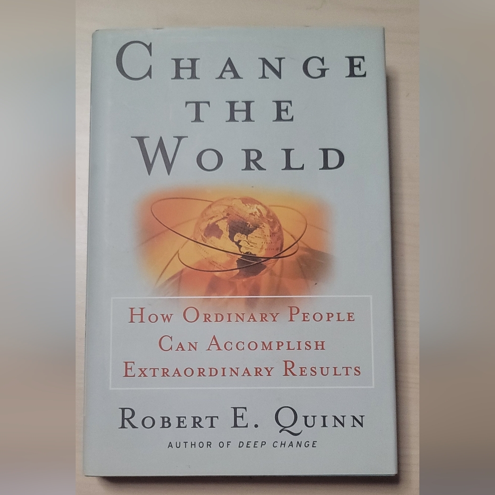 Change The World Self Help Book Robert E. Quinn 📘HARDBACK  272pages